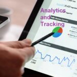 Read more about the article Analytics and Tracking: How to Set Up Analytics and Tracking?