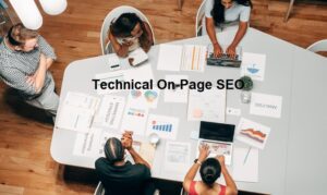 Read more about the article Technical On-Page SEO: Tips and best practices for technical on-page SEO